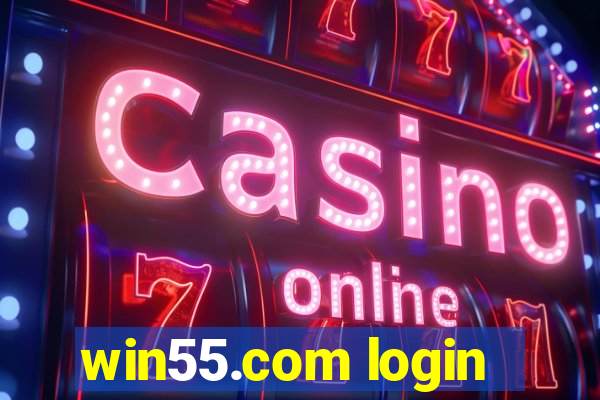 win55.com login